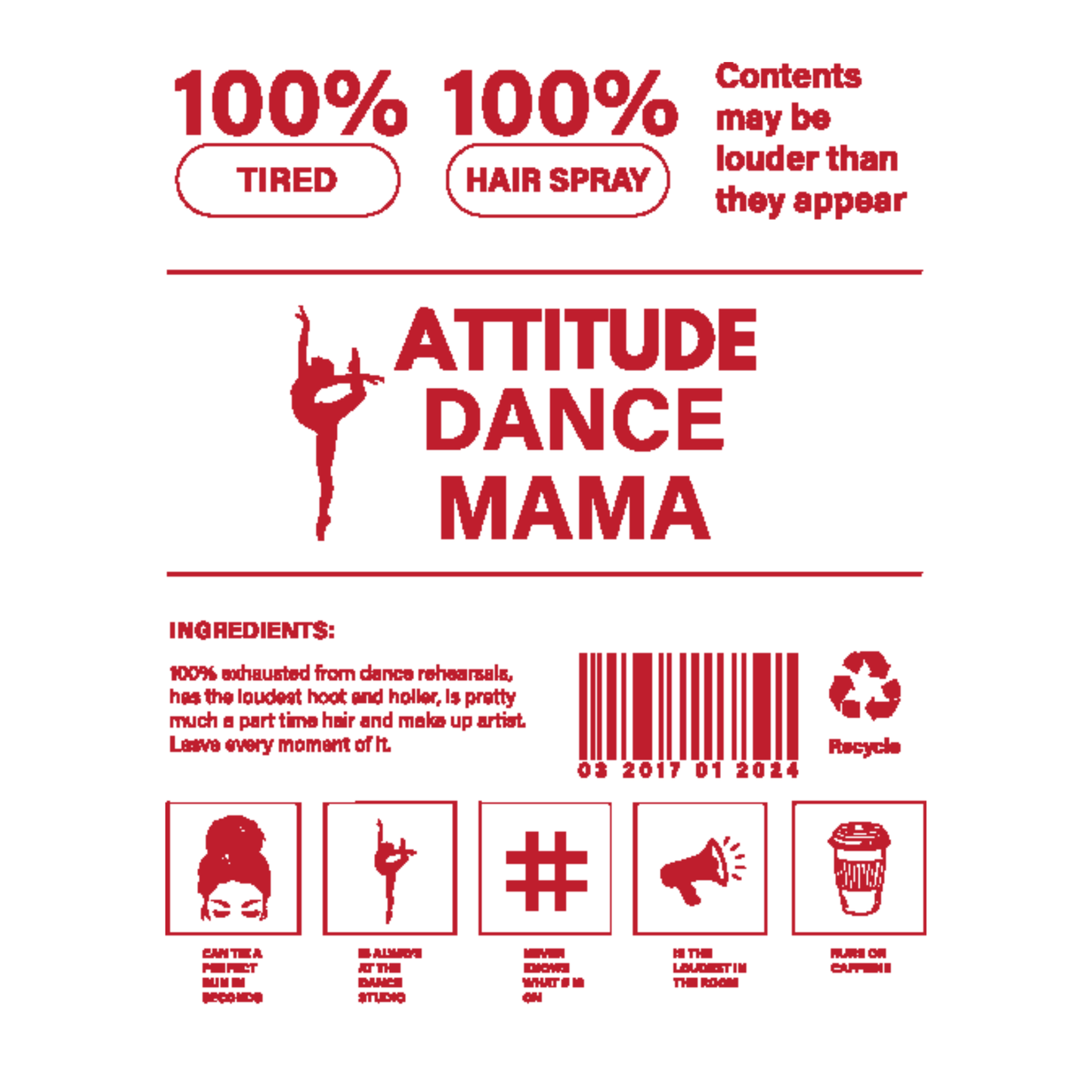 ATTITUDE DANCE MAMA INGREDIENTS (MULTI COLORS & HOODIE OPTIONS) - H5G BRANDS