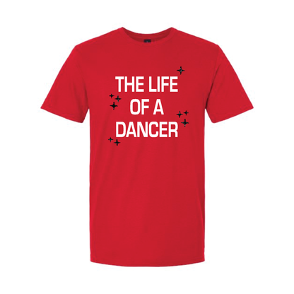 LIFE OF A DANCER (MULTI COLORS & HOODIE OPTIONS) - H5G BRANDS