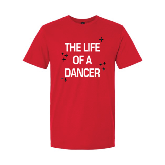 LIFE OF A DANCER (MULTI COLORS & HOODIE OPTIONS) - H5G BRANDS
