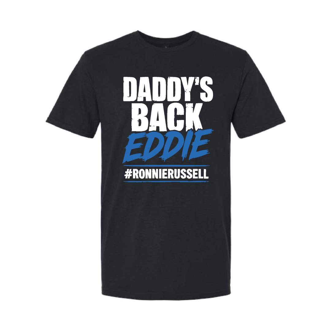 RONNIE RUSSELL - DADDY'S BACK EDDIE T-SHIRT
