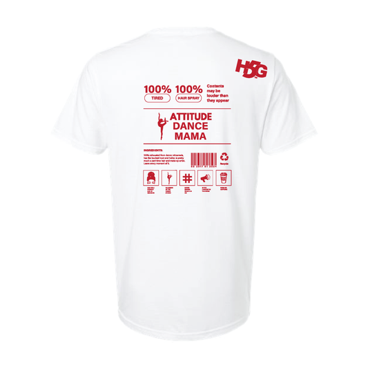 ATTITUDE DANCE MAMA INGREDIENTS (MULTI COLORS & HOODIE OPTIONS) - H5G BRANDS