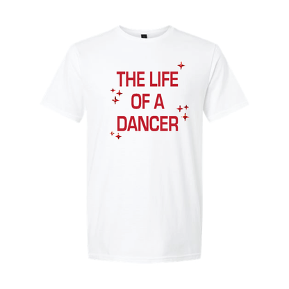 LIFE OF A DANCER (MULTI COLORS & HOODIE OPTIONS) - H5G BRANDS