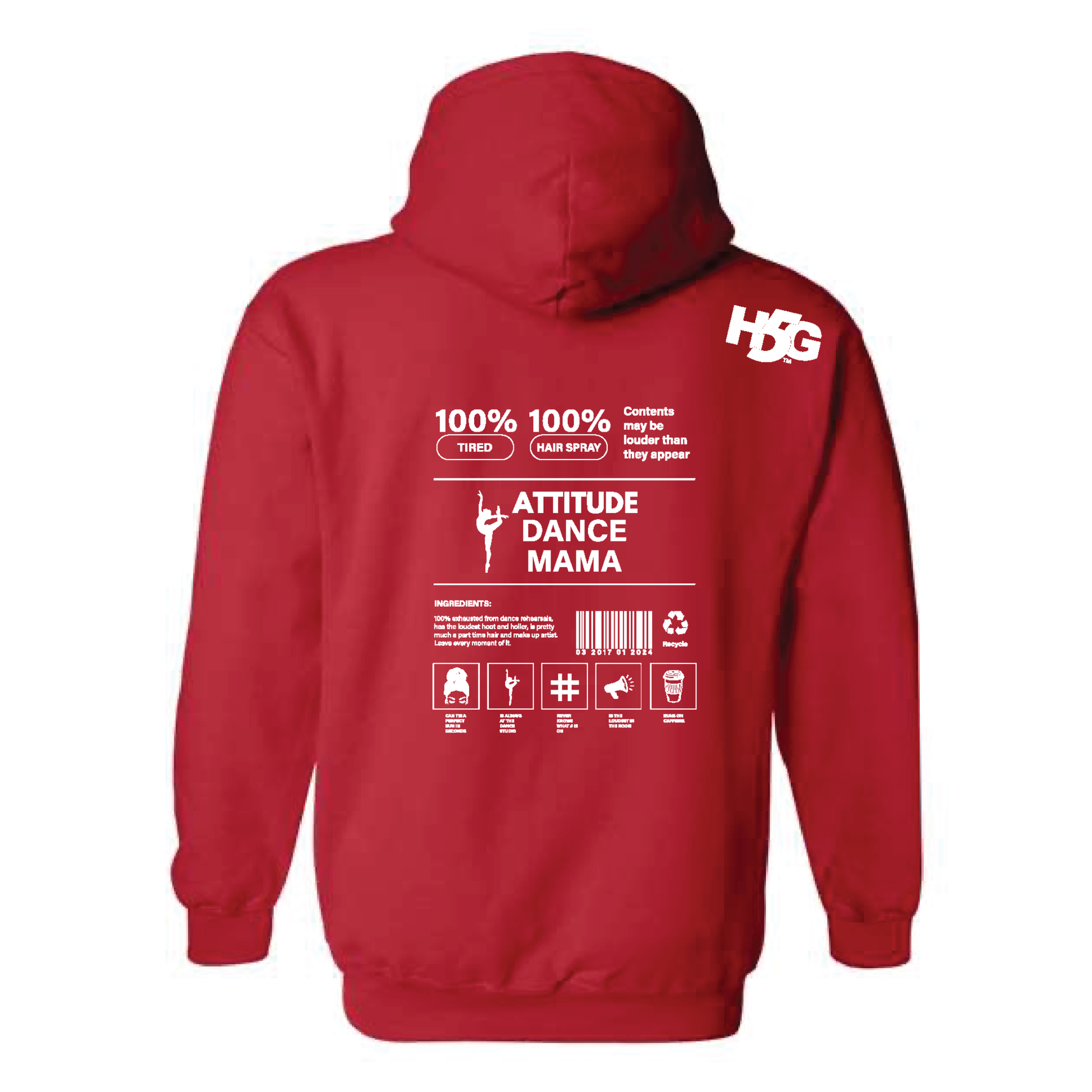 ATTITUDE DANCE MAMA INGREDIENTS (MULTI COLORS & HOODIE OPTIONS) - H5G BRANDS