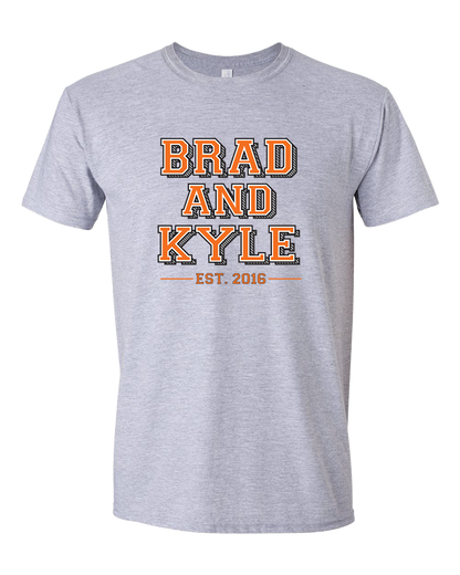 BRAD & KYLE - ESTABLISHED 2016 (MULTI-COLORS)