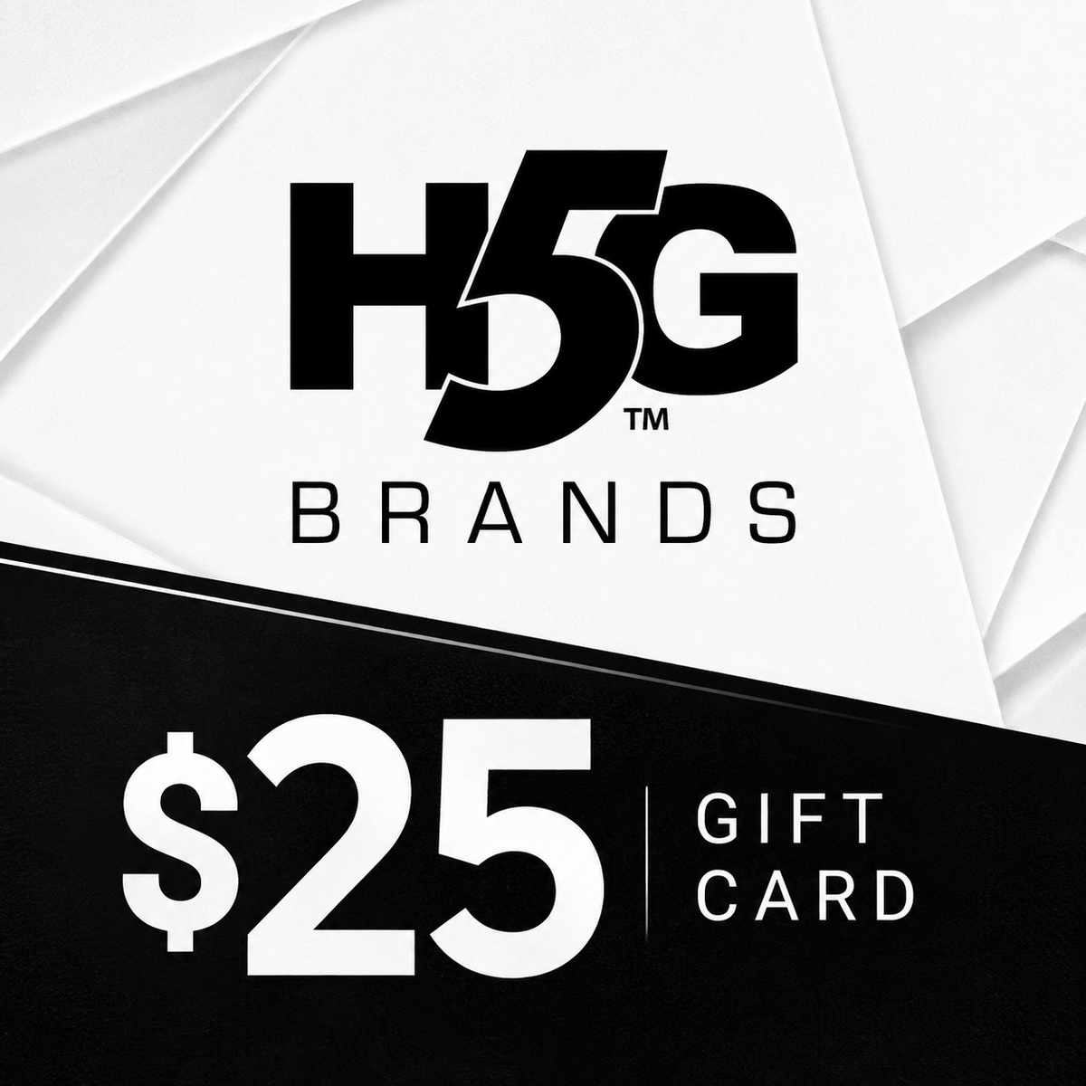 H5G - GIFT CARD - $25.00